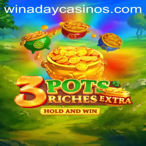 Discover the Thrill of 3potsExtra at Winaday Casino