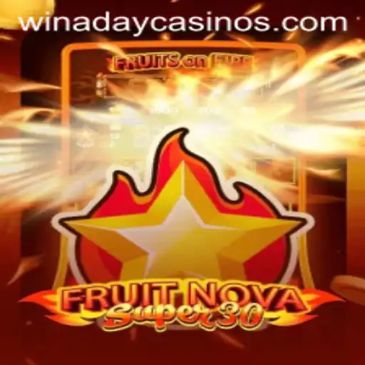 FruitrNovaSupe30: A Fresh Spin at Winaday Casino