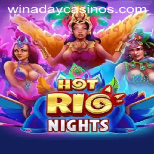 Exploring the Vibrant World of HotRioNights at Winaday Casino