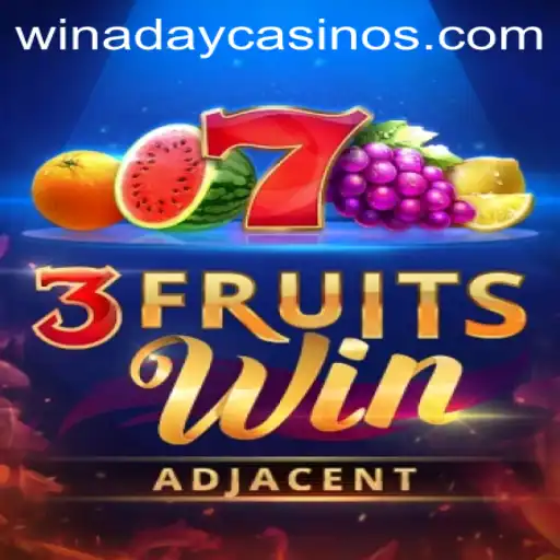 Discover the Excitement of 3FruitsWin at Winaday Casino