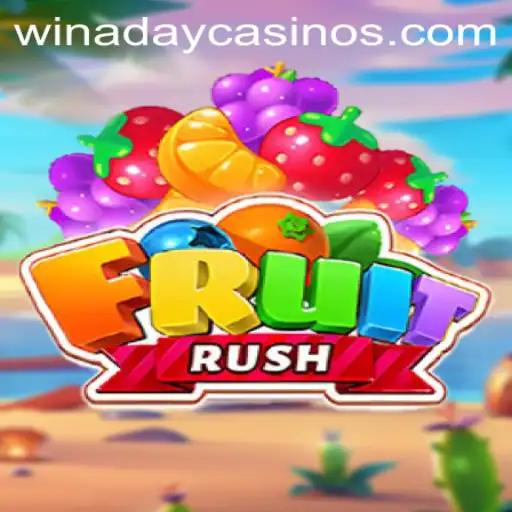 Exploring the Exciting World of FruitRush at Winaday Casino