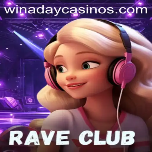 RaveClub: The Electrifying Experience at Winaday Casino