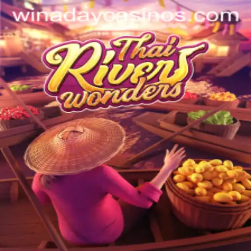 Exploring the Excitement of ThaiRiverWonders: A Featured Game at Winaday Casino